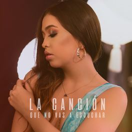 ELA - La Canción Que No Vas a Escuchar.jpg